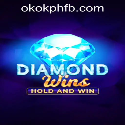 Discover the Thrills of DiamondWins at OKOK.PH CASINO
