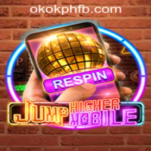 Explore the Exciting World of JumpHighermobile and OKOK.PH CASINO