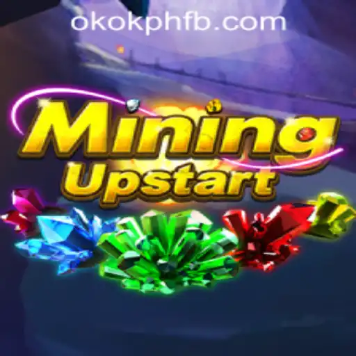 Exploring the World of MiningUpstart at OKOK.PH CASINO