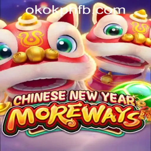 Experience the Festivity of CHINESENEWYEARMOREWAYS at OKOK.PH CASINO