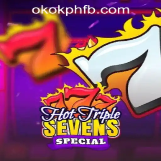 Dive into the Exciting World of HotTripleSevensSpecial at OKOK.PH CASINO