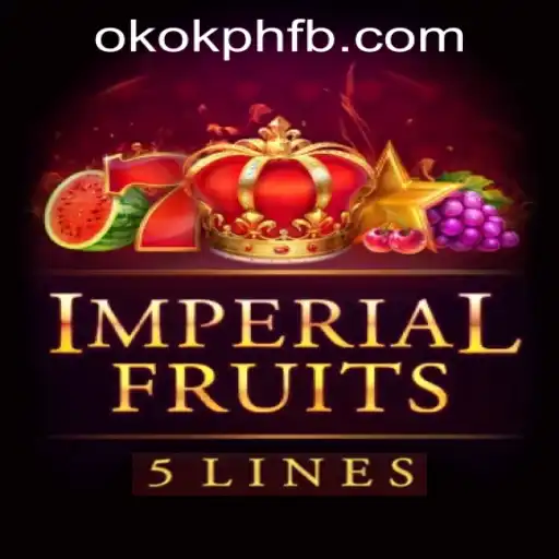 Exploring the World of ImperialFruits5 at OKOK.PH CASINO
