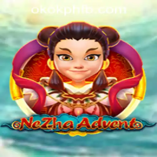 The Thrilling World of NeZhaAdvent and Its Association with OKOK.PH CASINO