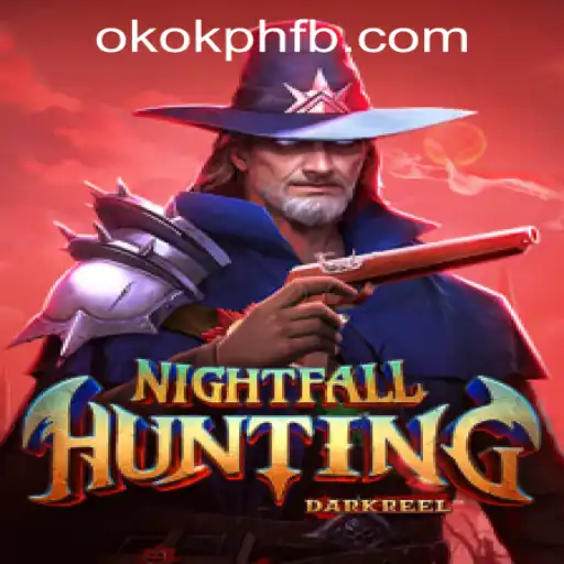 NightfallHunting: Exploring the Thrill of OKOK.PH CASINO's Latest Adventure