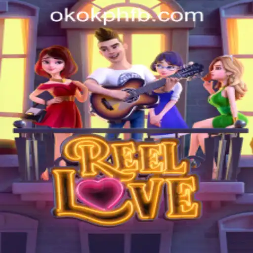 Exploring the Thrills of ReelLove at OKOK.PH CASINO